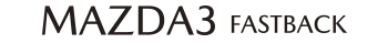 MAZDA3 FASTBACK